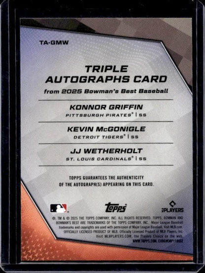 2025 Bowmans Best Griffin/McGonigle /Wetherholt #TA-GMA Triple Autograph 1/25
