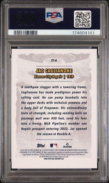 2025 BOWMAN CHROME IT CAME TO THE LEAGUE #IT-4 JAC CAGLIANONE IT CAME/LEAGUE-MINI DIAMOND PSA 10
